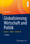 Globalisierung: Wirtschaft Und Politik: Chancen - Risiken - Antworten By Eckart Koch Cover Image