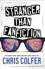 Stranger Than Fanfiction By Christopher Colfer Cover Image