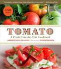 Tomato: A Fresh-from-the-Vine Cookbook By Lawrence Davis-Hollander Cover Image