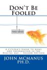Don't Be Fooled: A Citizen's Guide to News and Information in the Digital Age By John H. McManus Ph. D. Cover Image