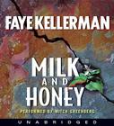 Milk and Honey CD (Decker/Lazarus Novels #3) By Faye Kellerman, Mitchell Greenberg (Read by) Cover Image