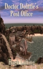 Doctor Dolittle's Post Office By Hugh Lofting Cover Image