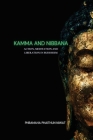 Kamma and Nibbana Action, Meditation and Liberation in Buddhism By Phramaha Phaithun Niwat Cover Image