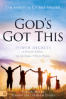 God's Got This: Power Decrees to Overcome Problems, Step Into Purpose, and Receive Promises By Rachel Shafer, Tim Sheets, Tommy Evans (Foreword by) Cover Image