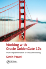 Working with Oracle Goldengate 12c: From Implementation to Troubleshooting Cover Image