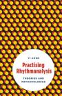 Practising Rhythmanalysis: Theories and Methodologies By Yi Chen Cover Image