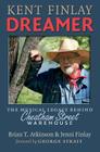 Kent Finlay, Dreamer: The Musical Legacy behind Cheatham Street Warehouse (John and Robin Dickson Series in Texas Music, sponsored by the Center for Texas Music History, Texas State University) By Brian T. Atkinson, Jenni Finlay, George Strait (Foreword by) Cover Image