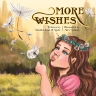 More Wishes By Tabatha Jean D'Agata, Alex Goubar (Illustrator) Cover Image