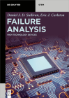 Failure Analysis: High Technology Devices By Daniel J. D. Sullivan, Eric J. Carleton Cover Image