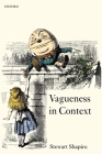 Vagueness in Context By Stewart Shapiro Cover Image