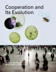 Cooperation and Its Evolution (Life and Mind: Philosophical Issues in Biology and Psychology) By Kim Sterelny (Editor), Richard Joyce (Editor), Brett Calcott (Editor), Ben Fraser (Editor), Richard Joyce (Editor) Cover Image