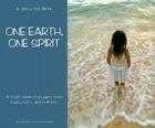 One Earth, One Spirit -A Child's Book of Prayers from Many Faiths and Cultures: A Child's Book of Prayers from Many Faiths and Cultures By Tessa Strickland (Compiled by) Cover Image