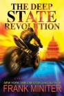 The Deep State Revolution (Cyber Hunter #2) By Frank Miniter Cover Image
