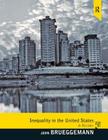 Inequality in the United States: A Reader By John Brueggemann Cover Image