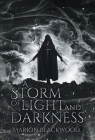 A Storm of Light and Darkness (Oncoming Storm #7) By Marion Blackwood Cover Image