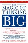 Magic Of Thinking Big By David Schwartz Cover Image