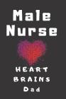 Male Nurse Heart & Brains Dad Cover Image