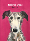 Rescue Dogs By Sally Muir Cover Image
