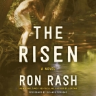 The Risen Lib/E By Ron Rash, Richard Ferrone (Read by) Cover Image