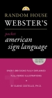 Random House Webster's Pocket American Sign Language Dictionary Cover Image