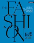 The Fashion Yearbook 2022: Best of Campaigns, Editorials and Covers By Julia Zirpel, Fiona Hayes Cover Image