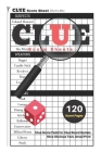 Clue Score Sheets: V.3 Clue Score Pads for Clue Board Games Nice Obvious Text, Small Print 6*9 inch, 120 Score pages Cover Image