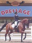 Dressage (Horsing Around (Crabtree)) By Penny Dowdy Cover Image