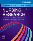 Study Guide for Nursing Research: Methods and Critical Appraisal for Evidence-Based Practice Cover Image