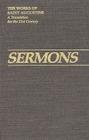 Sermons 2, 20-50 (Works of Saint Augustine #2) By John E. Rotelle (Editor), St Augustine, Edmund Hill (Translator) Cover Image