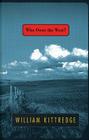 Who Owns the West? By William Kittredge Cover Image