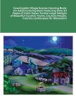 Countryside Village Scenes Coloring Book: An Adult Coloring Book Featuring Over 30 Pages of Giant Super Jumbo Large Designs of Beautiful Country Towns By Beatrice Harrison Cover Image