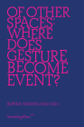 Of Other Spaces: Where Does Gesture Become Event? Cover Image