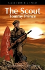 The Scout: Tommy Prince (Tales from Big Spirit #6) Cover Image