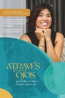 A Través de mis Ojos By Esther Colón Cover Image