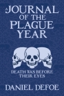 A Journal of the Plague Year By Daniel Defoe, Henry Morley (Contribution by), Henry Morley (Introduction by) Cover Image