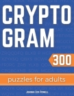 Cryptogram Puzzles for Adults: Cryptology and Cryptography Puzzle Book By Joanna Cox Powell Cover Image