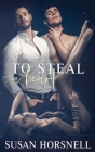 To Steal a Heart By Susan Horsnell Cover Image