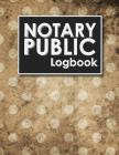 Notary Public Logbook: Notarial Record Book, Notary Public Book, Notary Ledger Book, Notary Record Book Template, Vintage/Aged Cover Cover Image