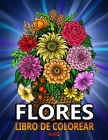 Flores: Libro de colorear para adultos - Para relajarse y aliviar el estrés. By Karmo Flow Cover Image