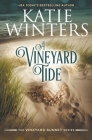 A Vineyard Tide By Katie Winters Cover Image