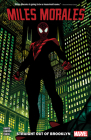 MILES MORALES  VOL. 1: STRAIGHT OUT OF BROOKLYN By Saladin Ahmed (Comic script by), Javier Garron (Illustrator), Brian Stelfreeze (Cover design or artwork by) Cover Image