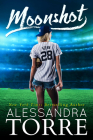 Moonshot By Alessandra Torre Cover Image