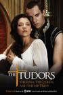 The Tudors: The King, the Queen, and the Mistress By Michael Hirst (Other primary creator), Anne Gracie Cover Image