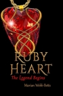 RUBY HEART The Legend Begins Cover Image