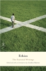 Ethics: The Essential Writings (Modern Library Classics) By Gordon Marino (Editor) Cover Image