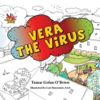 Vera the Virus By Tamar Golan O'Brien, Liat Binyamini Ariel (Illustrator) Cover Image