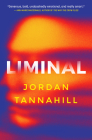 Liminal By Jordan Tannahill Cover Image