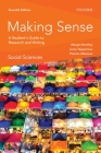 Making Sense in the Social Sciences: A Student's Guide to Research and Writing By Margot Northey, Lorne Tepperman, Patrizia Albanese Cover Image