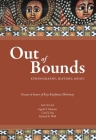 Out of Bounds: Ethnography, History, Music By Ingrid Monson (Editor), Carol J. Oja (Editor), Richard K. Wolf (Editor) Cover Image