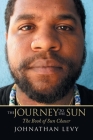 The Journey to the Sun: The Book of Sun Chaser By Johnathan Levy Cover Image